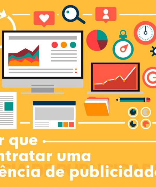 Por que contratar uma agência de publicidade?