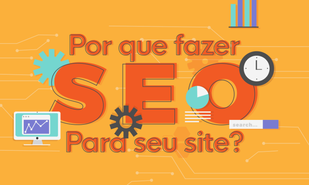 SEO: por que fazer para seu site?